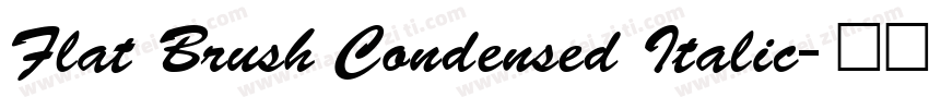 Flat Brush Condensed Italic字体转换